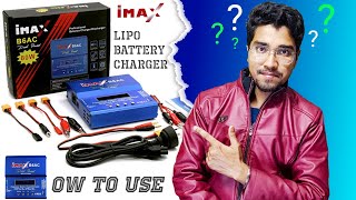 How To Use iMAX B6AC Lipo Battery Charger For Beginners In Hindi [upl. by Jennine10]