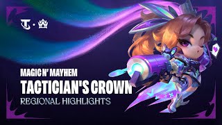 Regional Highlights – Magic n’ Mayhem Road to the Tactician’s Crown  Teamfight Tactics [upl. by Acinomahs]