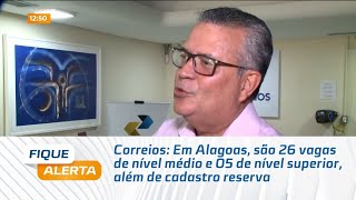 Correios Em Alagoas são 26 vagas de nível médio e 05 de nível superior além de cadastro reserva [upl. by Ulrich290]