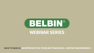 Back to Basics Belbin Team Roles  An Introduction to the theory Belbin 2020 Webinar Series [upl. by Fisuoy]