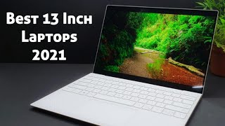 Best 13 Inch Laptops to buy in 2021 [upl. by Kozloski]