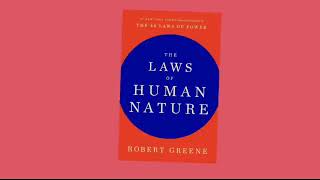 The Laws of Human Nature by Robert Greene  इंसानी फितरत का खेल [upl. by Jermyn]