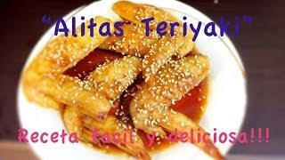 Recetas JaponesasFácil Y Rápido quotALITAS TERIYAKIquot Teriyaki Wings [upl. by Aivatahs]