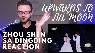 ZHOU SHEN amp SA DINGDING  UPWARDS TO THE MOON LIVE  REACTION [upl. by Yevi930]