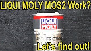 Does Liqui Moly MOS2 Work Lets find out [upl. by Etteyafal]