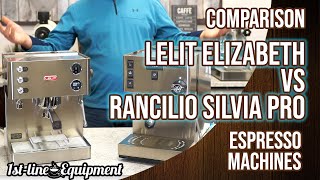 Comparison Lelit Elizabeth vs Rancilio Silvia Pro Dual Boiler Espresso Machines [upl. by Safire]