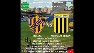 ATLANTA VS ALMIRANTE BROWN EN VIVO [upl. by Aerbas765]