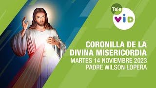 Coronilla de la Divina Misericordia 🙏 Martes 14 Noviembre de 2023 TeleVID Coronilla [upl. by Arbed514]