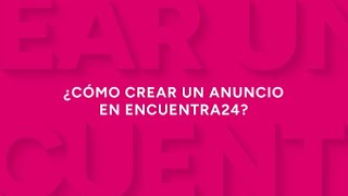 ¿Como Crear un Anuncio en Encuentra24 [upl. by Jemmy36]