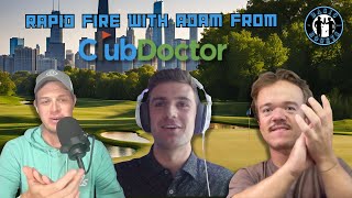 Rapid Fire with Adam from Club Doctor [upl. by Enitsahc76]