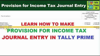 Provision for Income Tax Entry in Tally Prime  Provision for Income Tax Journal Entry [upl. by Aronid]