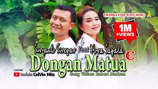 SURYANTO SIREGAR feat NORA SAGALA  DONGAN MATUA  Official Music Video Lagu Batak Terbaru 2022 [upl. by Aloap207]