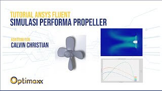 Simulasi Performa Propeller dengan Ansys Fluent [upl. by Ames]