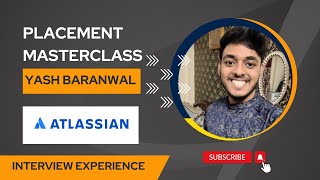 PLACEMENT MASTERCLASS 2K23  YASH BARANWAL  ATLASSIAN  SECE  NIT JAMSHEDPUR [upl. by Barrie]