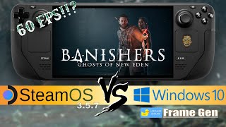 Banishers Ghosts of New Eden Steam Deck SteamOS VS Windows Comparison  Frame Gen  Dual Boot [upl. by Aihn837]