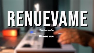 Alabanza para ORAR y MEDITAR  RENUEVAME  SOLO PIANO [upl. by Farah]