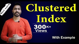 Lec98 Clustered Index in Database with Example [upl. by Ennaeed]