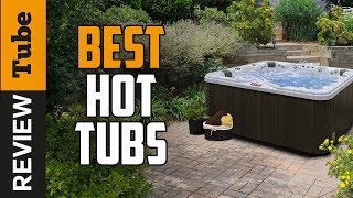 ✅Hot Tub Best Hot Tub Buying Guide [upl. by Refannej992]