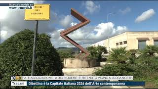 Trapani  Gibellina è la Capitale italiana 2026 dellArte contemporanea [upl. by Raasch611]