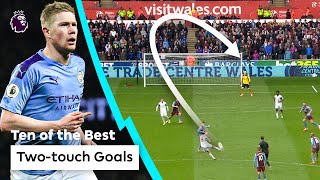 10 IMPRESSIVE twotouch goals ft Kevin De Bruyne  Premier League [upl. by Ever]