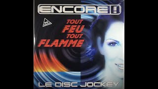 Encore  Le disc jockey tout feu tout flamme Original 12 inch MAXI 12quot 1997 [upl. by Odraner]