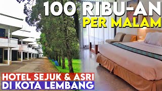 Hotel Murah Legendaris Di Kota Lembang  Review Grand Hotel Lembang [upl. by Eisenberg656]