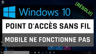 Point daccès sans fil mobile ne fonctionne pas sur Windows 10 [upl. by Rebel]