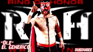 2012 1st El Generico ROH Theme Song quotOléquot High Quality ᴴᴰ [upl. by Moraj]