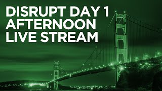 Disrupt SF 2016 Day 1 Afternoon [upl. by Etam]