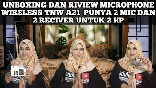 UNBOXING DAN RIVIEW MICROPHONE WIRELESS TNW A21 PUNYA 2 MIC DAN 2 RECIVER UNTUK 2 HP [upl. by Yelsiap]