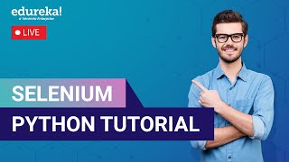 Selenium Python Tutorial  Python Selenium  Selenium Training  Edureka Live [upl. by Dhar262]