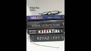 Kitap editssYARALASARKARANTİNASOKAKNOBETCILERIBEYAZLEKE [upl. by Zehc]