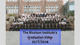 The Nicolson Institutes Graduation Video  2018 [upl. by Hesta]