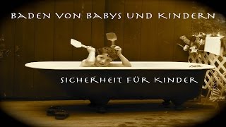 Vorsicht Babys und Kinder Baden  Sicherheit [upl. by Elisabetta]