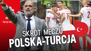 Skrót Meczu 🇵🇱 POLSKA  TURCJA 🇹🇷 [upl. by Ominoreg]