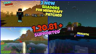 3 New Shaders for Minecraft Patched 12081  Solar shader for 12081 🔥 [upl. by Naitsyrk]