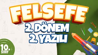 FELSEFE YAZILI HAZIRLIK  2 Dönem 2 Yazılı [upl. by Elleneg]