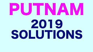 Putnam Exam 2019 Solutions [upl. by Hairu]