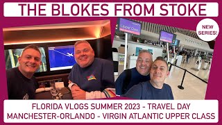 Orlando Vlogs Travel Day  Aug 23  Virgin Upper MCR  MCO [upl. by Llennod]