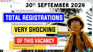 Total Registrations Of This Vacancy 2024  Shocking [upl. by Anaeed]