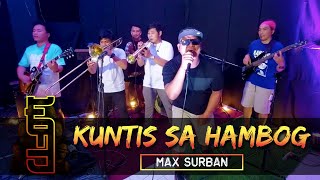 Willfreedo  Kuntis sa Hambog Cover Max Surban [upl. by Bergman]