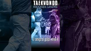 👊AMIGO al GOLPE Nivel 4️⃣  TAEKWONDO ITF con FERNANDA SANCHIS en Full Contact TV [upl. by Annayek868]