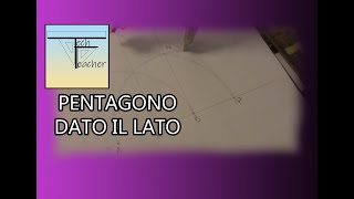 📐 COME DISEGNARE UN PENTAGONO DATO IL LATO 📐 [upl. by Robinia946]