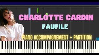 Charlotte CardinFaufile accompagnement piano facile tutoriel COMME LORIGINAL  Partition [upl. by Oicnanev]