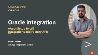 Setting Up OAuth and Calling Oracle Integration APIs A StepbyStep Guide [upl. by Plantagenet]