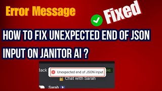 How to Fix quotUnexpected End of JSON inputquot on Janitor AI [upl. by Ardene957]