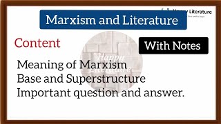 Marxism and Literature Base and Superstructure with notes HappyLiterature [upl. by Notsecnirp]