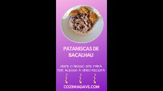 Pataniscas de bacalhau  A Cozinha da Vê [upl. by Atnes]