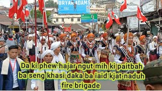 DAKI PHEW HAJAR MIH KI PAITBAH SENGKHASI DAKA BA IAID KJAT NA DUH FIRE BRIGADE SHA MADAN SENGKHASI [upl. by Zanze]