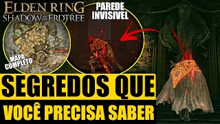 OS SEGREDOS PARA ACESSAR TODAS AS ÁREAS DO MAPA na DLC de Elden Ring Shadow of the Erdtree [upl. by Billy]